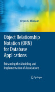 Object relationship notation (ORN) for database applications: enhancing the modeling and implementation of associations