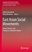 East asian social movements: power protest and change in a dynamic region