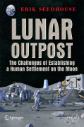 Lunar outpost: the challenges of establishing a human settlement on the moon