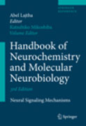 Handbook of neurochemistry and molecular neurobiology: neural signaling mechanisms