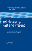 Self-focusing: past and present : fundamentals and prospects