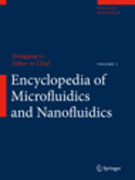 Encyclopedia of microfluidics and nanofluidics