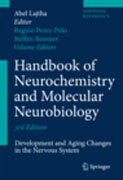 Handbook of neurochemistry and molecular neurobiology: development and aging changes in the nervous system