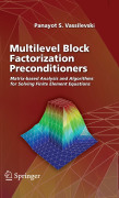 Multilevel block factorization preconditioners: matrix-based analysis and algorithms for solving finite element equations