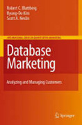 Database marketing: analyzing and managing customers