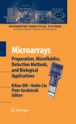 Microarrays: preparation, microfluidics, detection methods, and biological applications