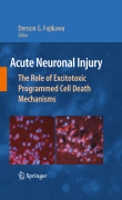 Acute neuronal injury: the role of excitotoxic programmed cell death mechanisms