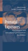Prenatal exposures: psychological and educational consequences for children