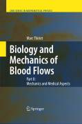 Biology and mechanics of blood flows pt. II Mechanics and medical aspects
