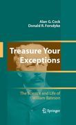 Treasure your exceptions: the science and life of William Bateson