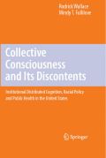 Collective consciousness and its discontents: institutional distributed cognition, racial policy and public health in the United States