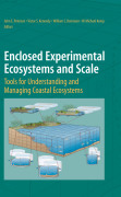 Enclosed experimental ecosystems and scale: tools for understanding and managing coastal ecosystems