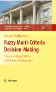 Fuzzy multi-criteria decision making: theory and applications with recent developments