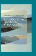 Collaborative medicine case studies: evidence in practice
