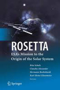 Rosetta: ESA's mission to the origin of the solar system