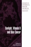 Sunlight, vitamin D and skin cancer