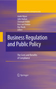 Business regulation and public policy: the costs and benefits of compliance