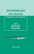 Grid middleware and services: challenges and solutions