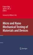Micro and nano mechanical testing of materials and devices