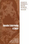 Innovative endocrinology of cancer