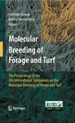 Molecular breeding of forage and turf: Proceedings of the 5th International Symposium on the Molecular Breeding of Forage and Turf