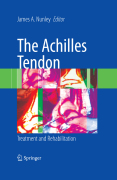 The Achilles tendon: treatment and rehabilitation