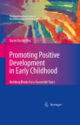 Promoting positive development in early childhood: building blocks for a successful start