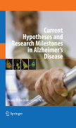 Current hypotheses and research milestones in Alzheimer’s disease