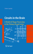 Circuits in the brain: a model of shape processing in the primary visual cortex