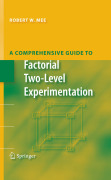 A comprehensive guide to factorial two-level experimentation