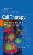 Cell therapy: cGMP facilities and manufacturing