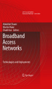 Broadband access networks: technologies and deployments