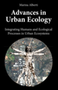 Advances in urban ecology: integrating humans and ecological processes in urban ecosystems