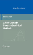 A first course in bayesian statistical methods