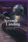 The seventh landing: going back to the moon, this time to stay