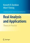 Real analysis and applications: theory in practice