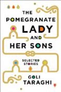 The Pomegranate Lady and Her Sons - Selected Stories