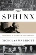 The Sphinx - Franklin Roosevelt, The Isolationists, and the Road to World War II