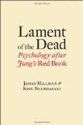 Lament of the Dead - Psychology After Jung´s Red Book