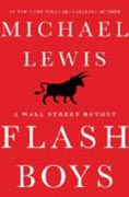 Flash Boys - A Wall Street Revolt