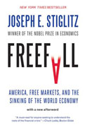 Freefall: America, free markets, and the sinking of the world economy