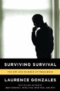 Surviving Survival - The Art and Science of Resilience