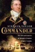 Commander - The Life and Exploits of Britain´s Greatest Frigate Captain