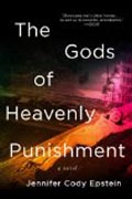 The Gods of Heavenly Punishment - A Novel