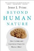 Beyond Human Nature - How Culture and Experience Shape the Human Mind
