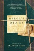 Helga`s Diary - A Young Girl`s Account of Life in a Concentration Camp