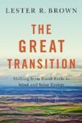 The Great Transition: Shifting from Fossil Fuels to Wind and Solar Energy