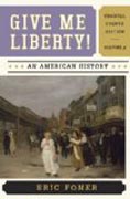 Give Me Liberty! - An American History