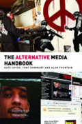 The alternative media handbook