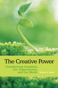 The creative power: the transformative power of purpose